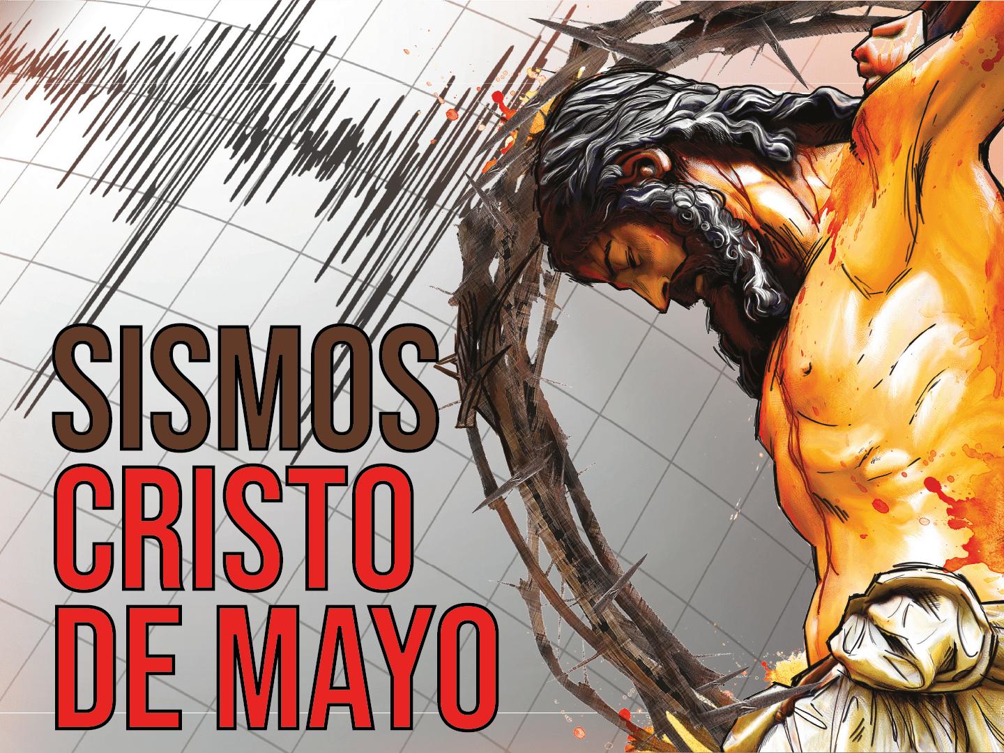 Lee más sobre el artículo Cristo de Mayo: Del terremoto de 1647 al terremoto de 2023